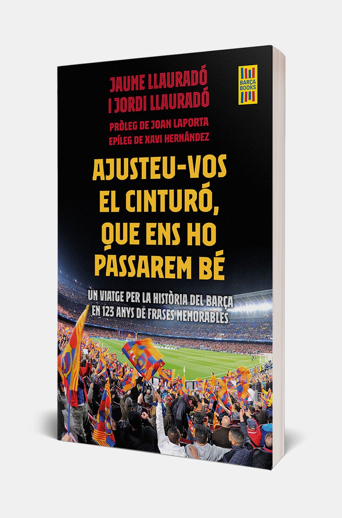 Apretaos el cinturón, que nos lo pasaremos bien - Catalán