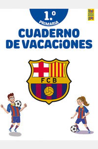 Carnet de vacances 1ère année Barça - Espagnol